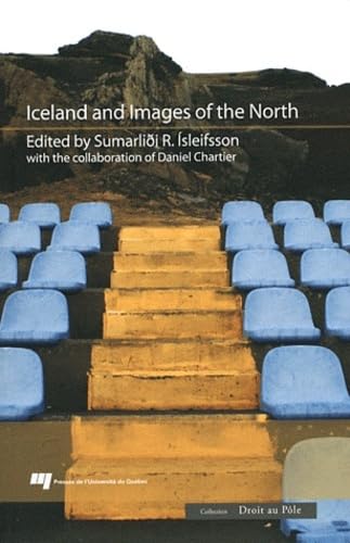 9782760530850: ICELAND AND IMAGES OF THE NORTH