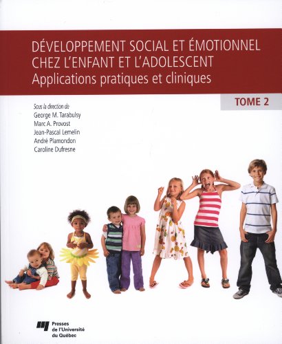 Stock image for DEVELOPPEMENT SOCIAL'ET EMOTIONNEL'CHEZ L'ENFANT ET L'ADO.T2 for sale by Gallix