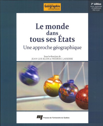 Beispielbild fr Le Monde Dans Tous Ses tats : Une Approche Gographique zum Verkauf von Better World Books