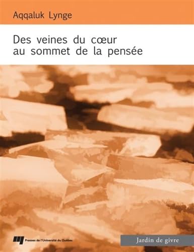 Stock image for Des veines du coeur au sommet de la pense : Pomes (1970-2008) for sale by Revaluation Books