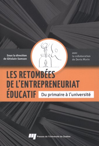 Imagen de archivo de RETOMBEES DE L'ENTREPRENEURIAT EDUCATIF a la venta por Ammareal