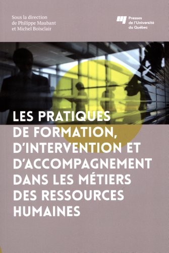 Stock image for Les pratiques de formation, d'intervention et d'accompagnement dans les mtiers des ressources humaines for sale by Ammareal