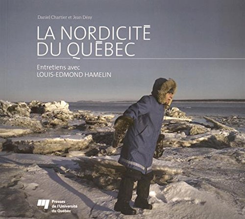 Beispielbild fr La nordicit du Qubec (French Edition) zum Verkauf von Gallix