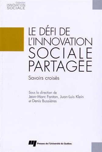 Stock image for Le dfi de l?innovation sociale partage : Savoirs croiss for sale by Ammareal