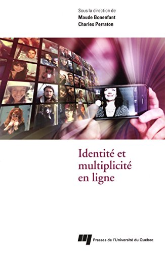 9782760541825: Identit et multiplicit en ligne