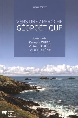 Stock image for VERS UNE APPROCHE GEOPOETIQUE for sale by Gallix