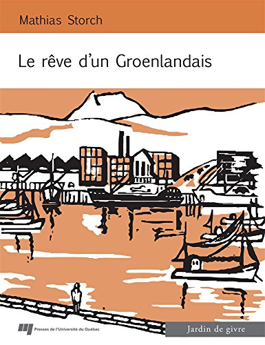 9782760544208: Le rve d'un Groenlandais