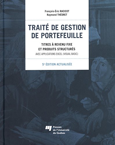 Imagen de archivo de Trait de gestion de portefeuille, 5e dition actualise: Titres  revenu fixe et produits structurs - Avec applications Excel (Visual Basic) a la venta por Gallix