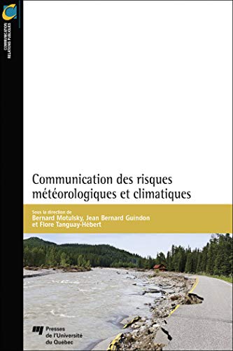 Stock image for Communication des risques mtorologiques et climatiques for sale by Gallix