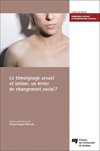 Stock image for Tmoignage sexuel et intime, un levier de changement social ? for sale by Gallix