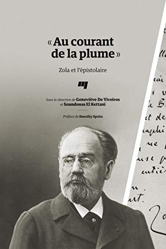 Beispielbild fr Au Courant De La Plume  : Zola Et L'pistolaire zum Verkauf von RECYCLIVRE
