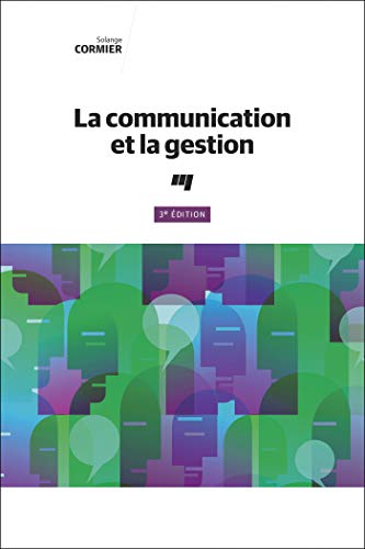 Stock image for La communication et la gestion, 3e dition for sale by Gallix