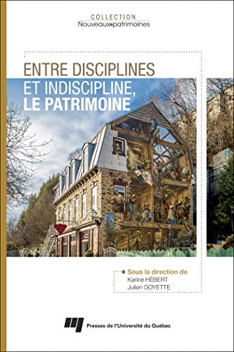 Stock image for Entre disciplines et indiscipline, le patrimoine for sale by Gallix