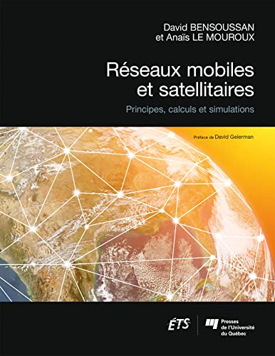 Beispielbild fr Rseaux mobiles et satellitaires: Principes, calculs et simulations zum Verkauf von Gallix