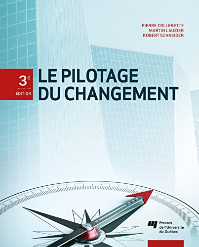 Beispielbild fr Le pilotage du changement, 3e dition zum Verkauf von Gallix
