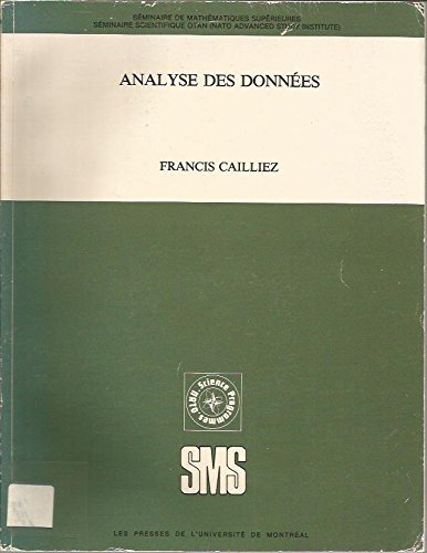 9782760606579: Analyse Des Donnees (Seminaire De Mathematiques Superieures, No 87) (French and English Edition)