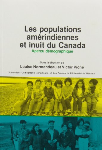 9782760606814: Les Populations amrindiennes et inuit du Canada