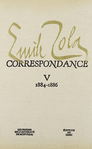 9782760606890: Correspondance: 1884-1886 (005) (Emile Zola Correspondance) (French and English Edition)