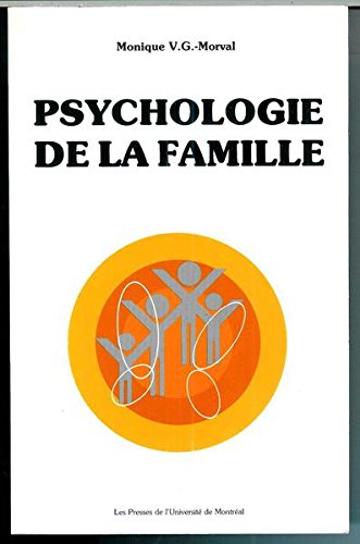 9782760607286: Psychologie De LA Famille
