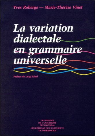 Beispielbild fr La Variation Dialectale en Grammaire Universelle zum Verkauf von Better World Books
