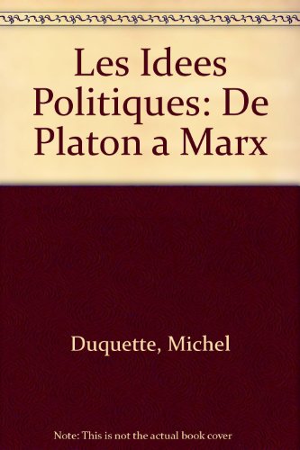 Beispielbild fr Idees Politiques de Platon a Marx zum Verkauf von Better World Books