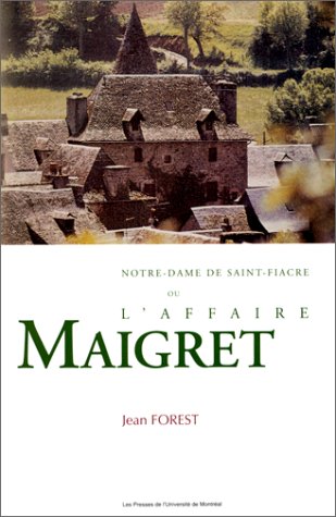 Stock image for Notre-Dame de Saint-Fiacre, ou, L'affaire Maigret for sale by medimops