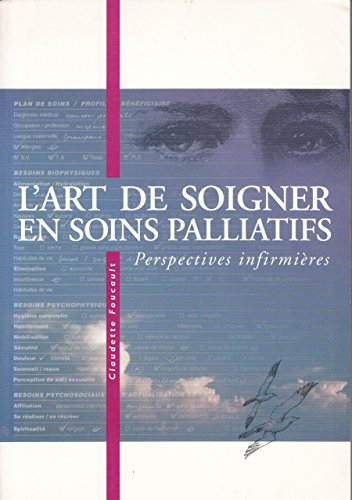 Beispielbild fr L'ART DE SOIGNER EN SOINS PALLIATIFS zum Verkauf von Ammareal