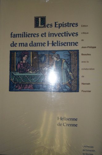 Stock image for Les Epistres Familieres et Invectives de ma Dame Helisenne for sale by Unique Books
