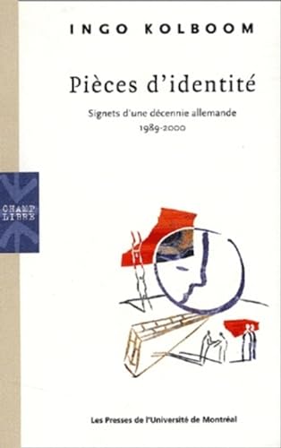 Stock image for Pieces D'identite : Signets D'une Decennie Allemande, 1989-2000 for sale by Better World Books Ltd