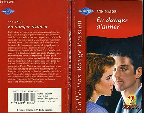 Stock image for En danger d'aimer (Collection Rouge passion) for sale by Ammareal