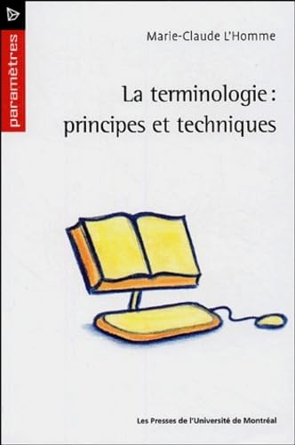 9782760619494: La terminologie: Principes et techniques