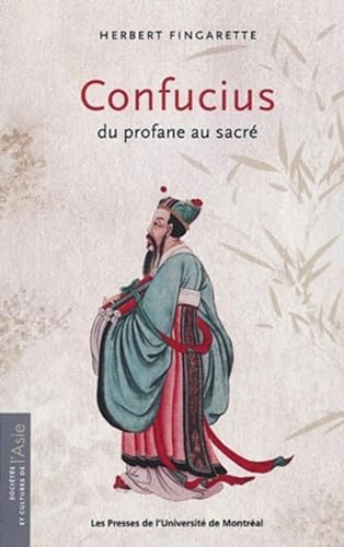 Beispielbild fr Confucius: du profane au sacr zum Verkauf von Gallix