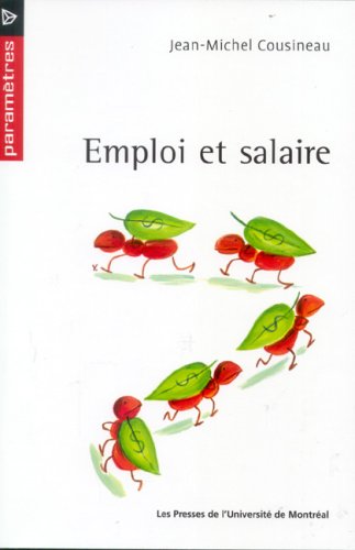 Stock image for EMPLOI ET SALAIRE for sale by Better World Books Ltd