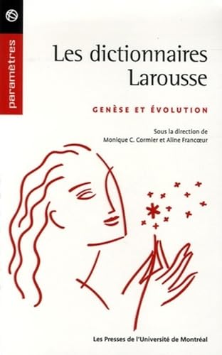 Stock image for Les Dictionnaires Larousse : Gense Et volution for sale by RECYCLIVRE