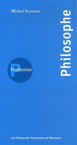 Imagen de archivo de PROFESSION PHILOSOPHE a la venta por Librairie La Canopee. Inc.