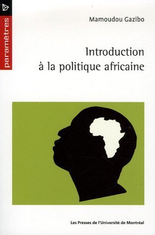 Beispielbild fr Introduction  la politique africaine zum Verkauf von Libreria Araujo. Libro nuevo y usado