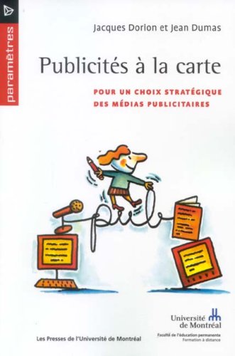 Stock image for Publicits  la carte : Pour un choix stratgique des mdias publicitaires for sale by Ammareal