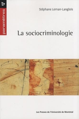 Beispielbild fr La sociocriminologie zum Verkauf von medimops