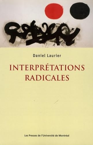 Stock image for INTERPRTATIONS RADICALES for sale by Librairie La Canopee. Inc.