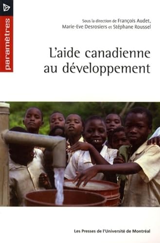 Stock image for l'aide canadienne au dveloppement for sale by Better World Books Ltd