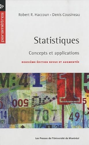 9782760621138: Statistiques, 2e dition: Concepts et applications