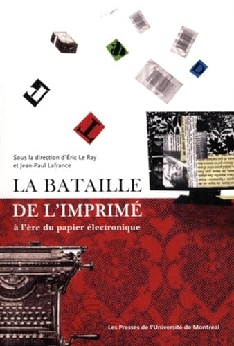 Stock image for La Bataille De L'imprim  L're Du Papier lectronique for sale by RECYCLIVRE