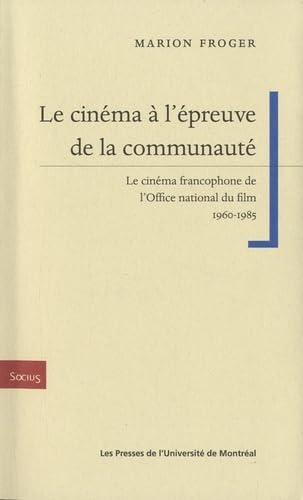 Stock image for LE CINEMA A L EPREUVE DE LA COMMUNAUTE (0000) for sale by Gallix