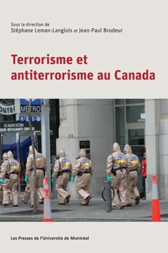 Beispielbild fr Terrorisme et anti-terrorisme au Canada zum Verkauf von Gallix