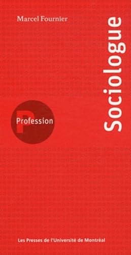Stock image for PROFESSION SOCIOLOGUE for sale by Librairie La Canopee. Inc.