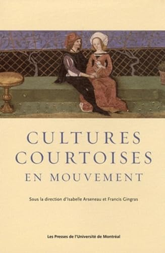 Beispielbild fr Cultures courtoises en mouvement zum Verkauf von Stony Hill Books