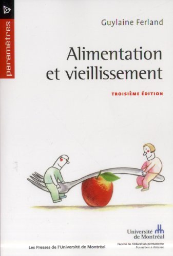 Stock image for ALIMENTATION ET VIEILLISSEMENT 3E ED for sale by Librairie La Canopee. Inc.