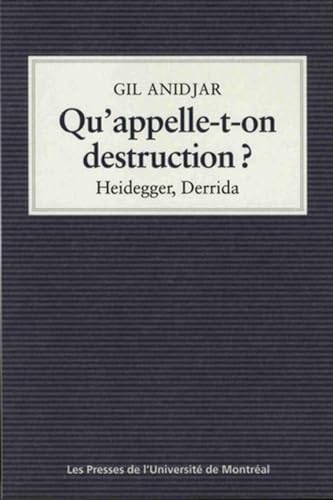 Beispielbild fr Qu'appelle-t-on destruction ?: Heidegger, Derrida zum Verkauf von Gallix