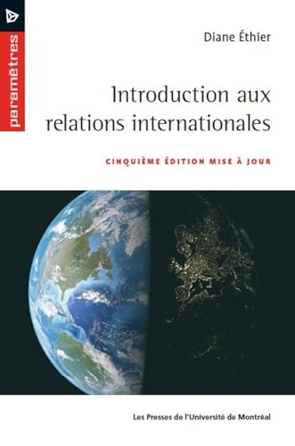 Beispielbild fr INTRODUCTION AUX RELATIONS INTERNATIONALES 5E D. zum Verkauf von Librairie La Canopee. Inc.