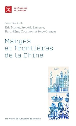 Beispielbild fr MARGES ET FRONTIRES DE LA CHINE zum Verkauf von Librairie La Canopee. Inc.